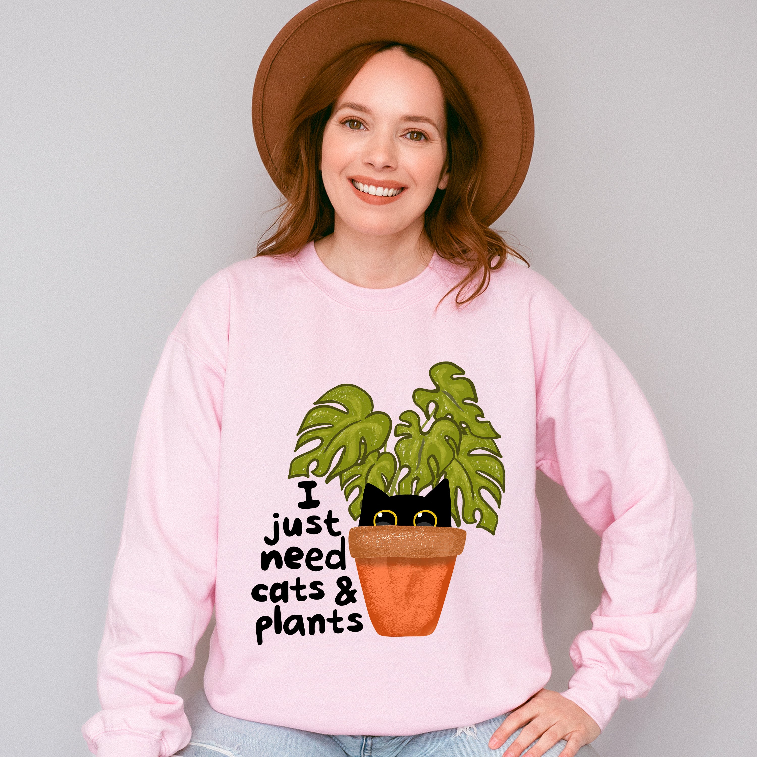 I Just Need Cats &amp; Plants - Cat Unisex Crewneck T-Shirt Sweatshirt Hoodie