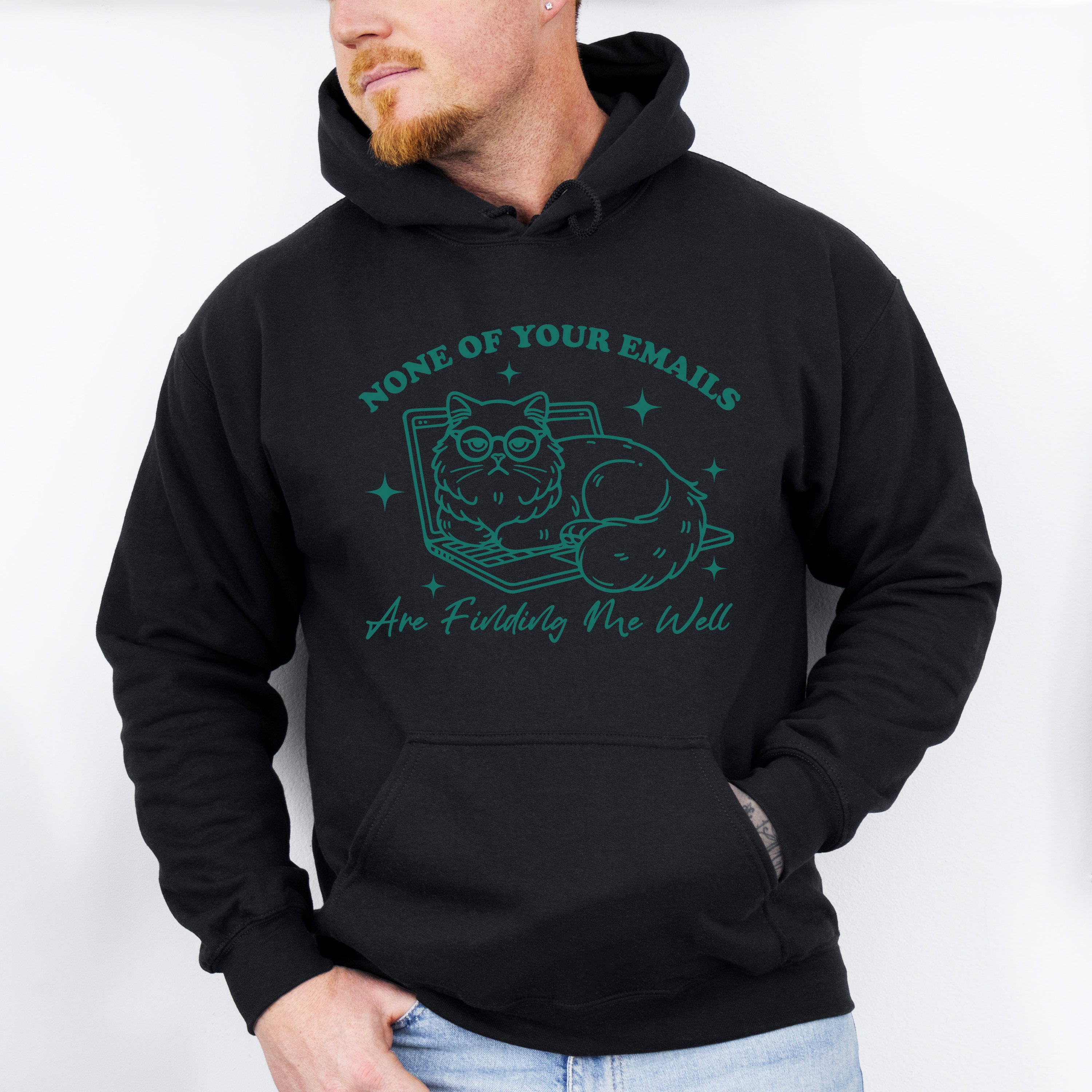 None Of Your Emails Are Finding Me Well - Cat Unisex Crewneck T-Shirt Sweatshirt Hoodie