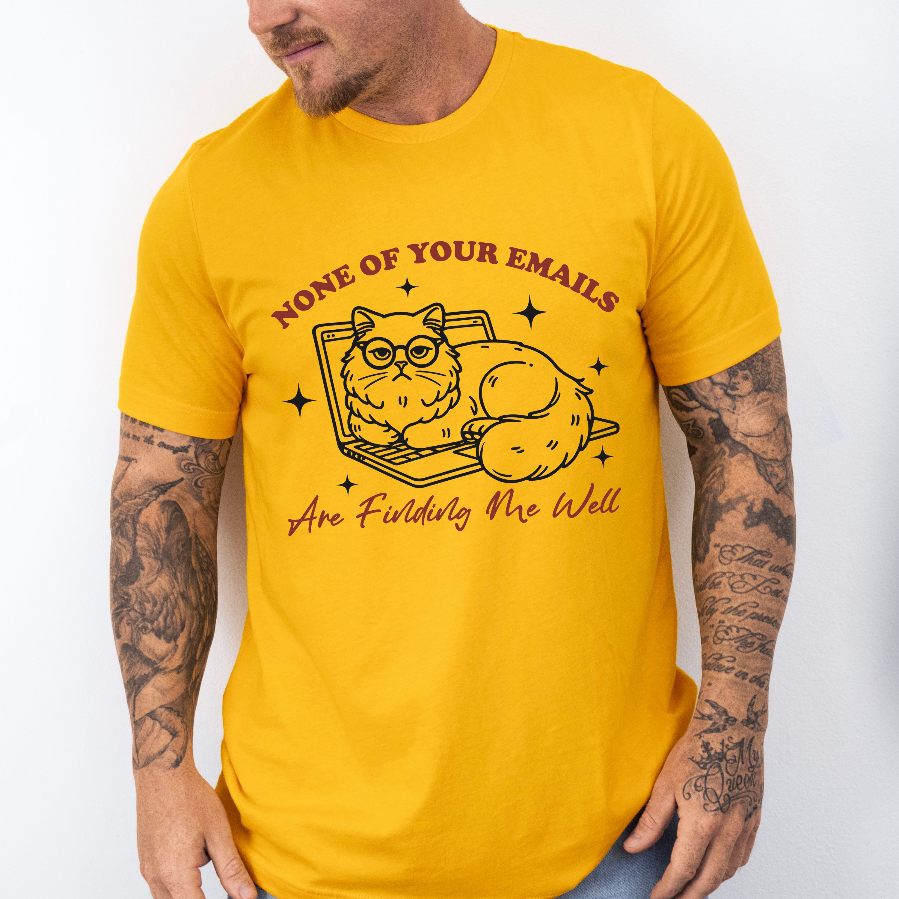 None Of Your Emails Are Finding Me Well - Cat Unisex Crewneck T-Shirt Sweatshirt Hoodie