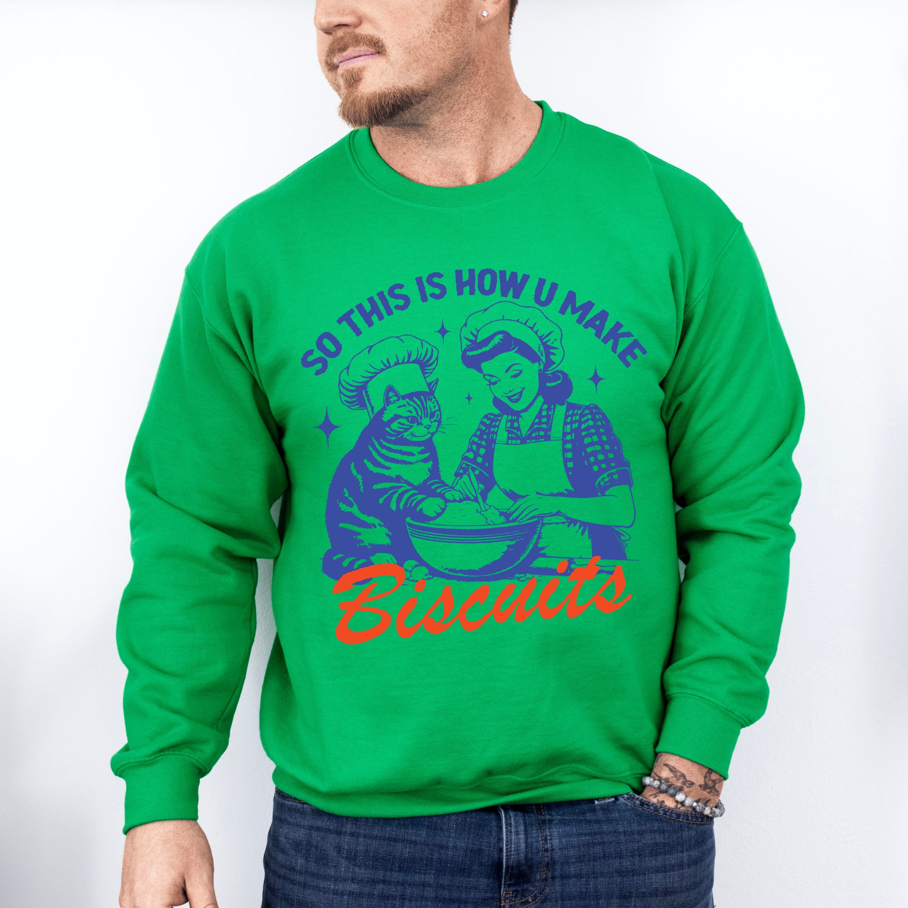 So This Is How U Make Biscuits - Cat Unisex Crewneck T-Shirt Sweatshirt Hoodie