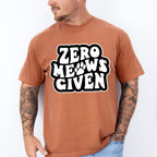 Zero Meows Given - Cat Unisex Crewneck T-Shirt Sweatshirt Hoodie