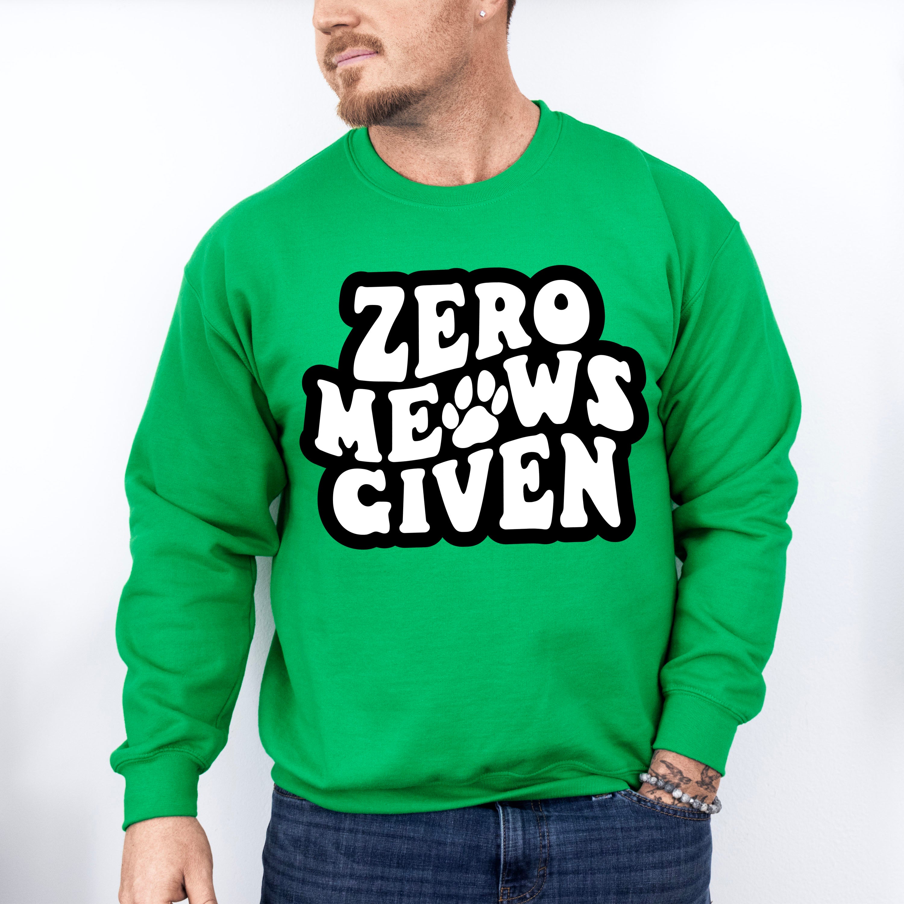 Zero Meows Given - Cat Unisex Crewneck T-Shirt Sweatshirt Hoodie
