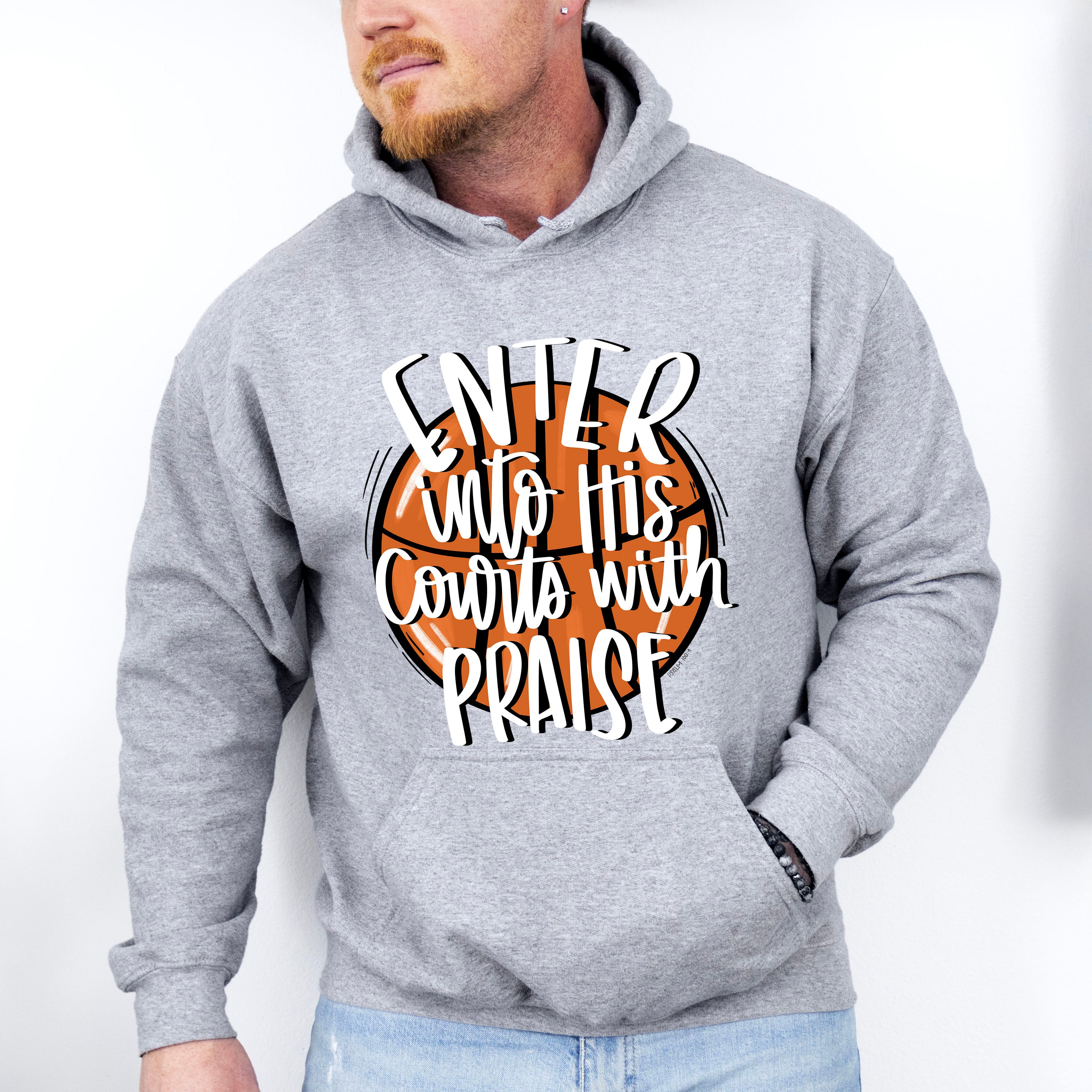 Enter Into His Courts With Praise - Basketball Unisex Crewneck T-Shirt Sweatshirt Hoodie