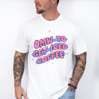 OMW To Get Iced Coffee - Coffee Unisex Crewneck T-Shirt Sweatshirt Hoodie