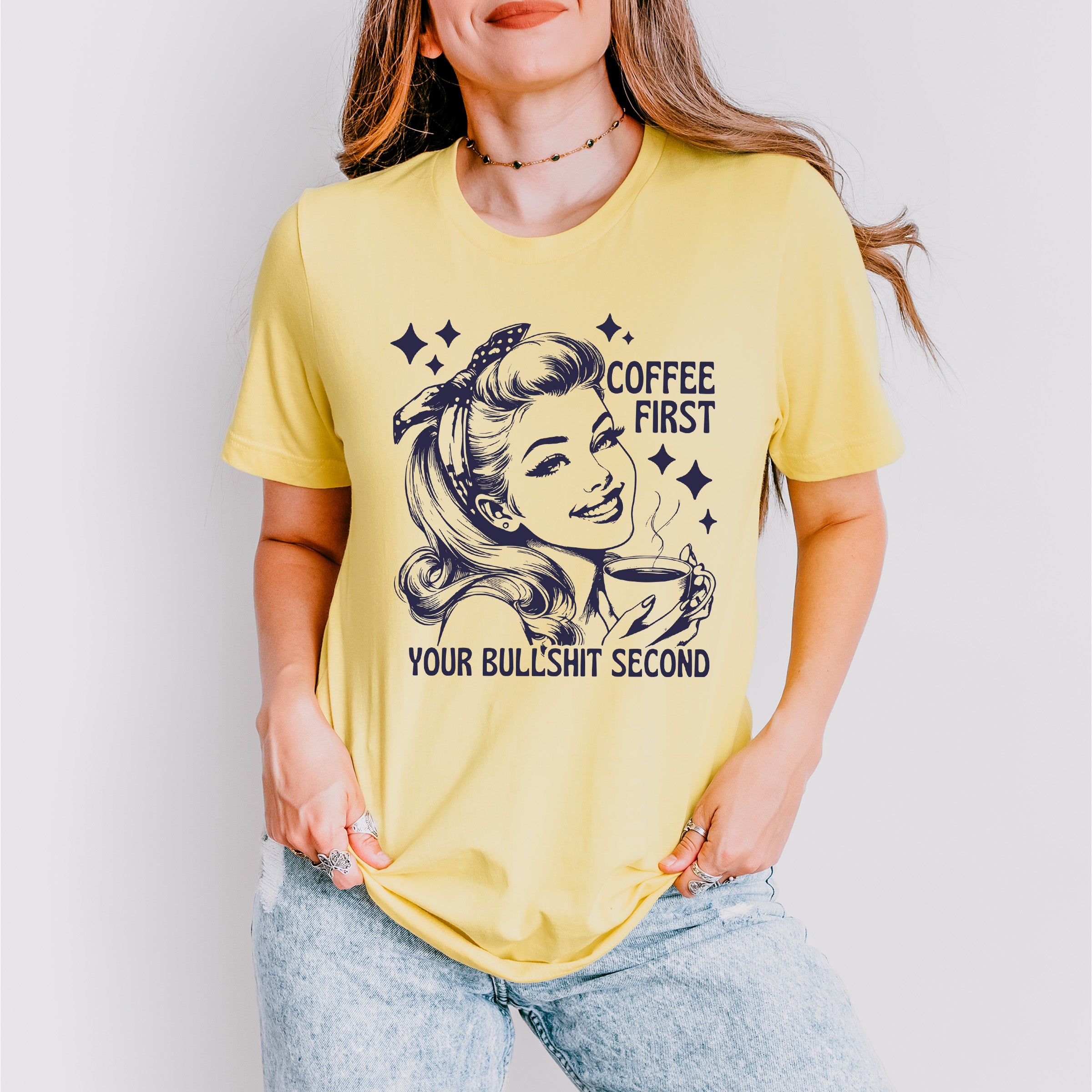 Coffee First Your Bullshit Second - Coffee Unisex Crewneck T-Shirt Sweatshirt Hoodie