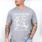 Life Is Better With Dogs - Dogs Unisex Crewneck T-Shirt Sweatshirt Hoodie