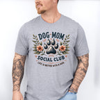 Dog Mom Social Club Life Is Better With A Dog - Dogs Unisex Crewneck T-Shirt Sweatshirt Hoodie