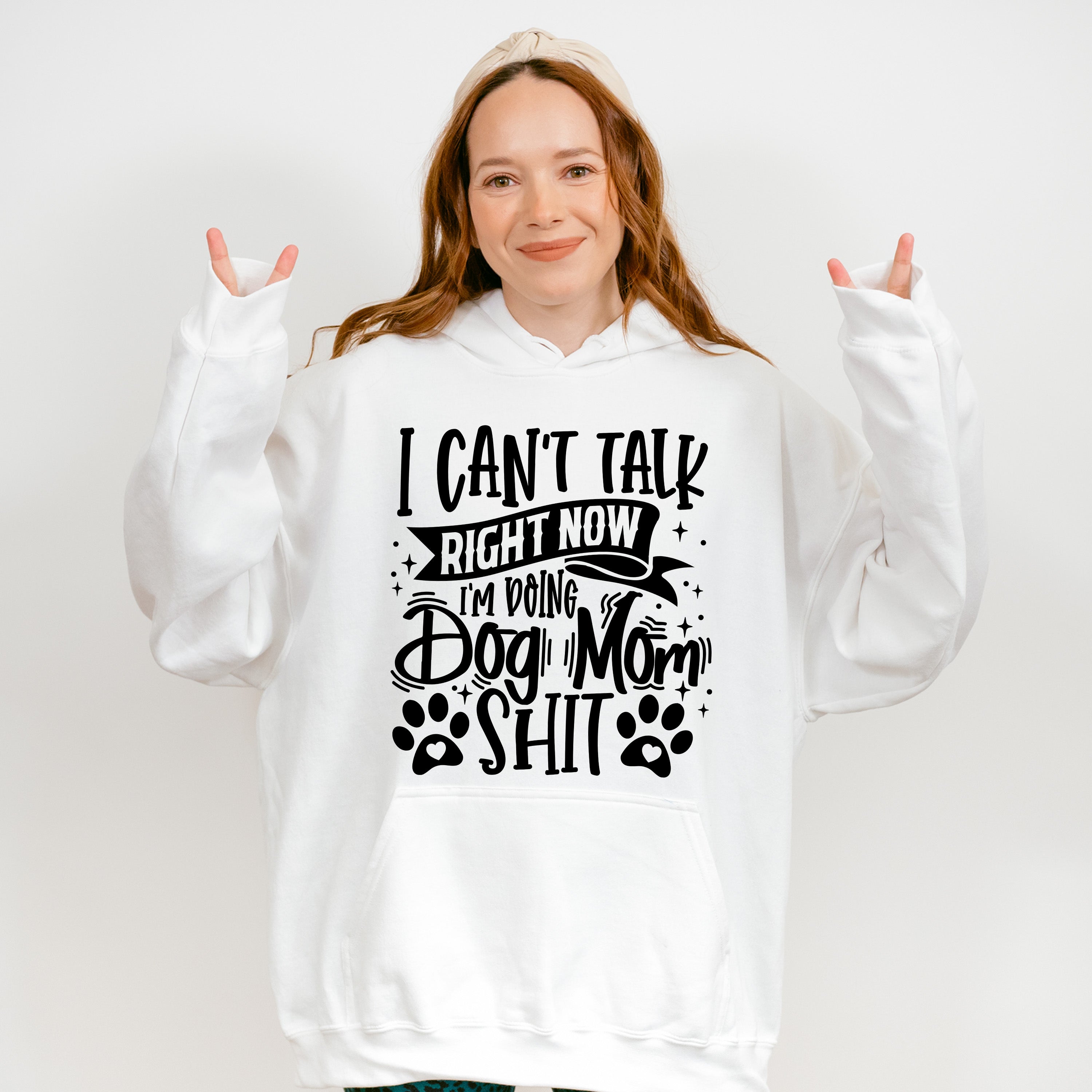 I Can't Talk Right Now I'm Doing Dog Mom Shit - Dogs Unisex Crewneck T-Shirt Sweatshirt Hoodie