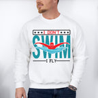 I Don't Swim I Fly - Swimming Unisex Crewneck T-Shirt Sweatshirt Hoodie