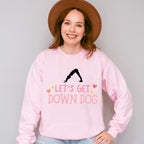 Let's Get Down Dog - Yoga Unisex Crewneck T-Shirt Sweatshirt Hoodie