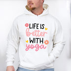 Life Is Better With Yoga - Yoga Unisex Crewneck T-Shirt Sweatshirt Hoodie
