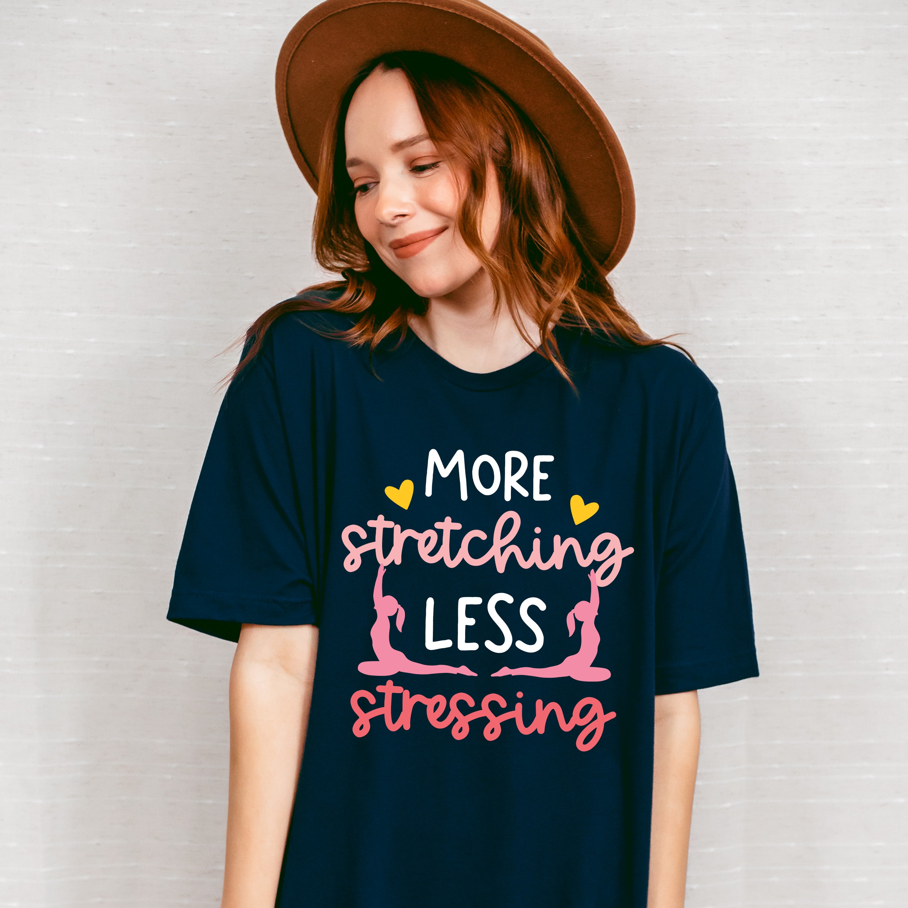 More Stretching Less Stressing - Yoga Unisex Crewneck T-Shirt Sweatshirt Hoodie