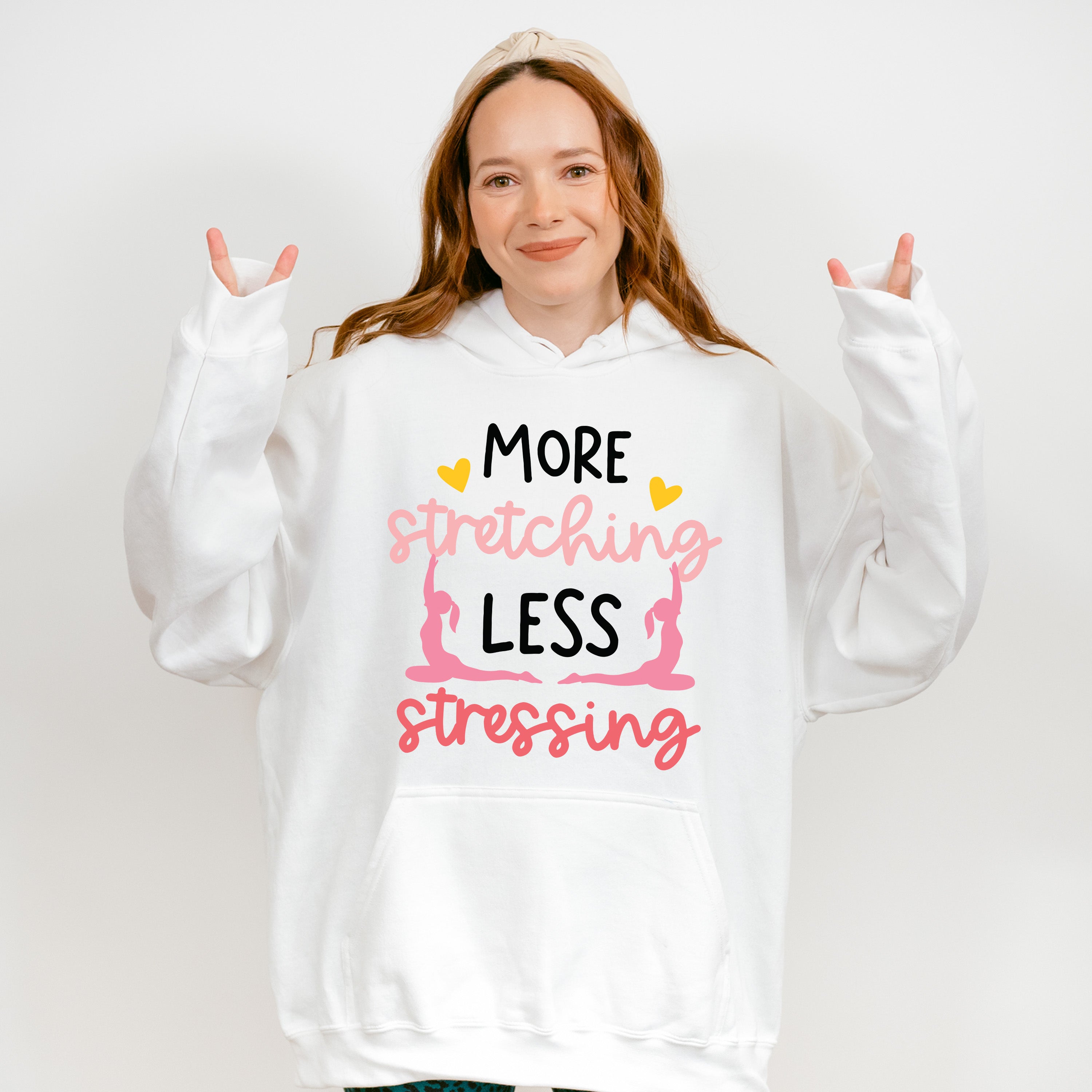 More Stretching Less Stressing - Yoga Unisex Crewneck T-Shirt Sweatshirt Hoodie