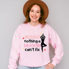 Monday Nothing A Bit Of Yoga Can't Fix - Yoga Unisex Crewneck T-Shirt Sweatshirt Hoodie