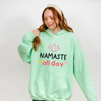 Namaste All Day - Yoga Unisex Crewneck T-Shirt Sweatshirt Hoodie