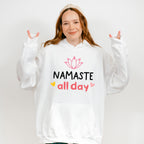 Namaste All Day - Yoga Unisex Crewneck T-Shirt Sweatshirt Hoodie
