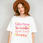 Take The Time To Make Your Soul Happy Hearts - Yoga Unisex Crewneck T-Shirt Sweatshirt Hoodie