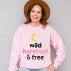 Wild Barefoot & Free - Yoga Unisex Crewneck T-Shirt Sweatshirt Hoodie