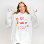 Do More Yoga - Yoga Unisex Crewneck T-Shirt Sweatshirt Hoodie
