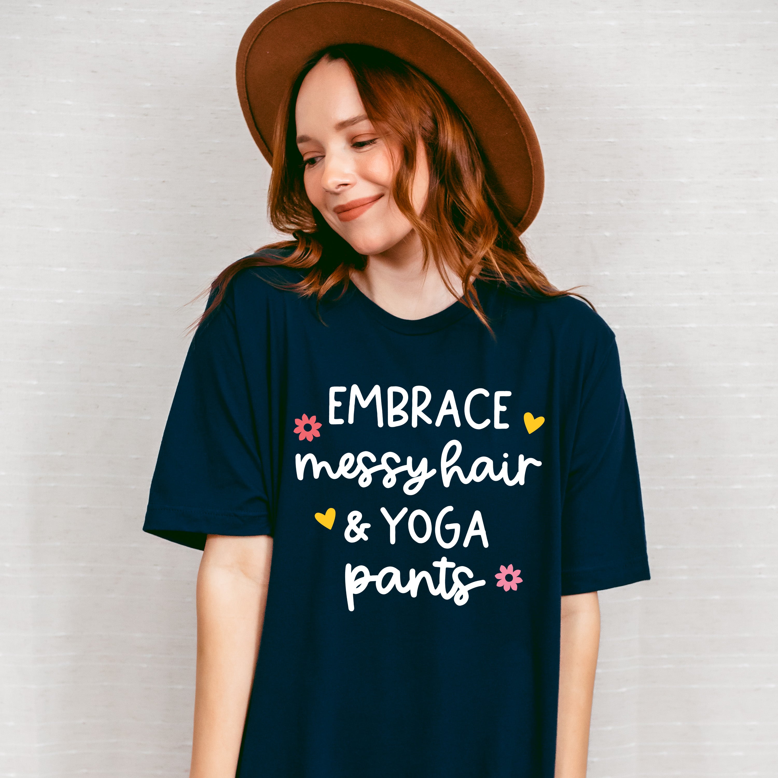 Embrace Messy Hair &amp; Yoga Pants - Yoga Unisex Crewneck T-Shirt Sweatshirt Hoodie