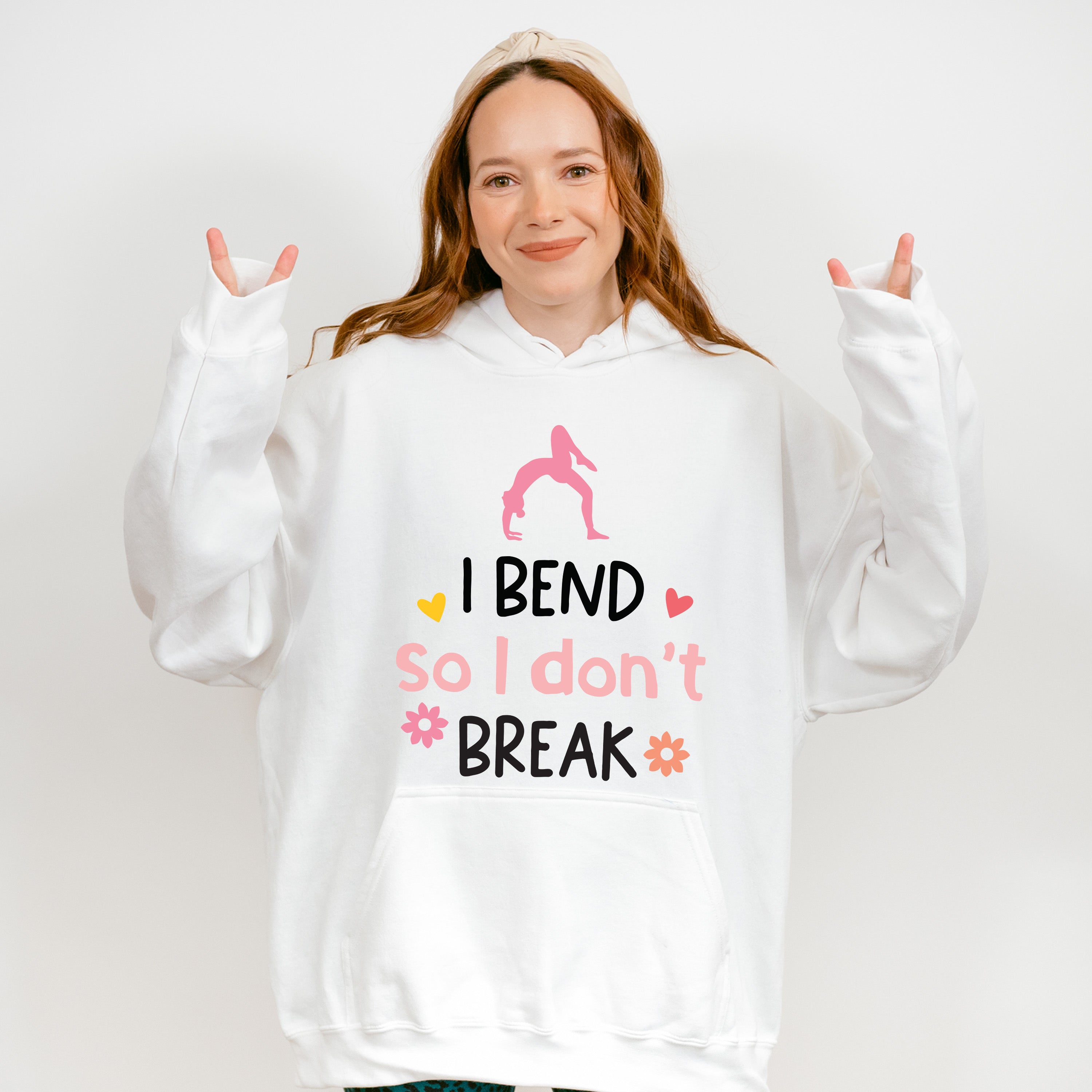 I Bend So I Don't Break - Yoga Unisex Crewneck T-Shirt Sweatshirt Hoodie