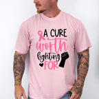 A Cure Worth Fighting For - Cancer Unisex Crewneck T-Shirt Sweatshirt Hoodie