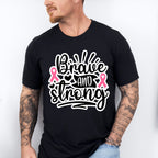 Brave And Strong - Cancer Unisex Crewneck T-Shirt Sweatshirt Hoodie