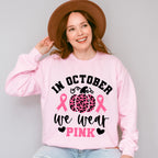 In October We Wear Pink Pumpkin Design - Cancer Unisex Crewneck T-Shirt Sweatshirt Hoodie