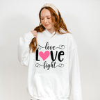 Live Love Fight - Cancer Unisex Crewneck T-Shirt Sweatshirt Hoodie