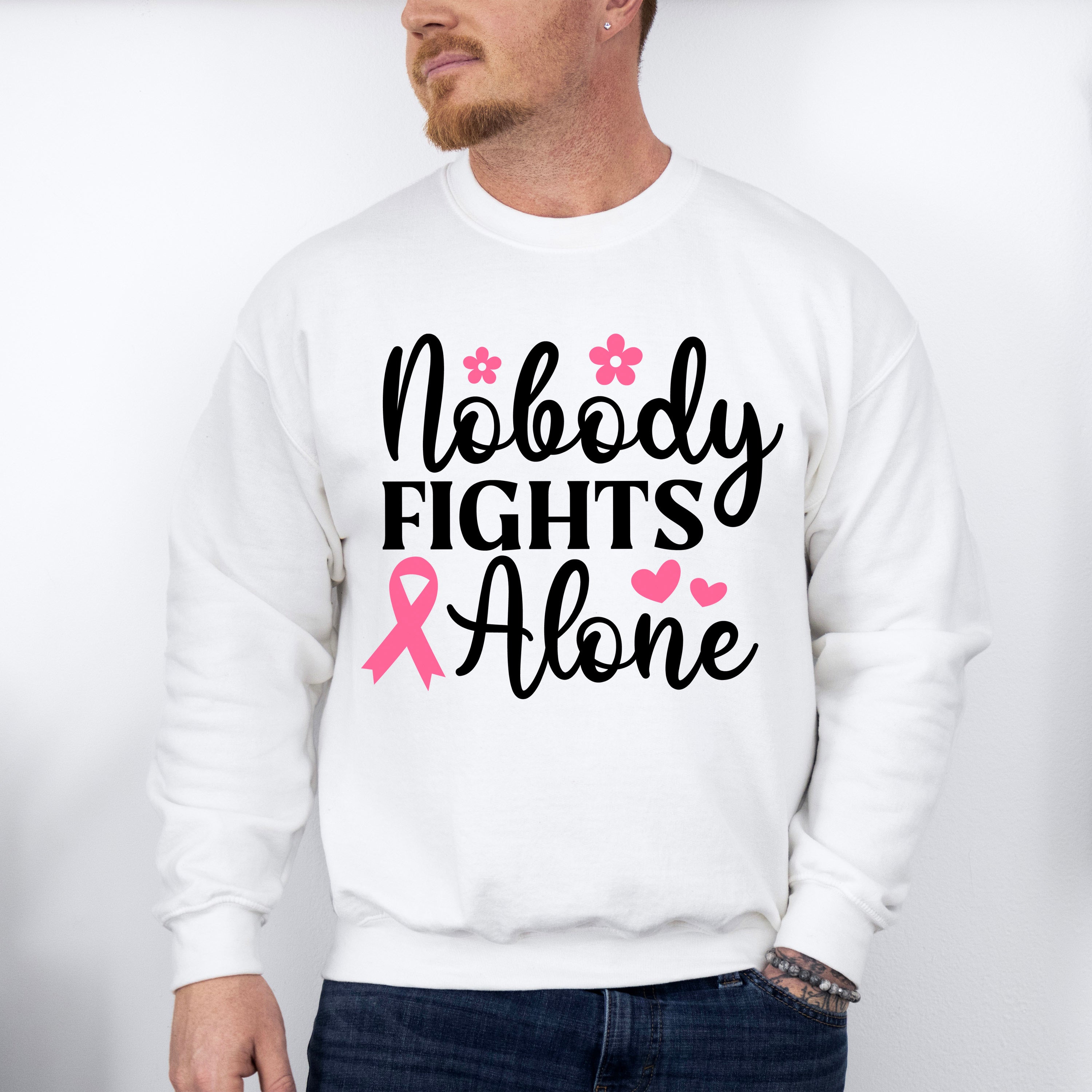 Nobody Fights Alone Pink Flowers - Cancer Unisex Crewneck T-Shirt Sweatshirt Hoodie