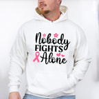 Nobody Fights Alone Pink Flowers - Cancer Unisex Crewneck T-Shirt Sweatshirt Hoodie