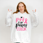 Pink Is My Power Color - Cancer Unisex Crewneck T-Shirt Sweatshirt Hoodie