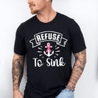 Refuse To Sink - Cancer Unisex Crewneck T-Shirt Sweatshirt Hoodie