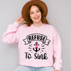 Refuse To Sink - Cancer Unisex Crewneck T-Shirt Sweatshirt Hoodie