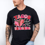 Tacos Are My Valentine - Valentine's Day Unisex Crewneck T-Shirt Sweatshirt Hoodie