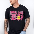 Will You Be My Valentina - Valentine's Day Unisex Crewneck T-Shirt Sweatshirt Hoodie