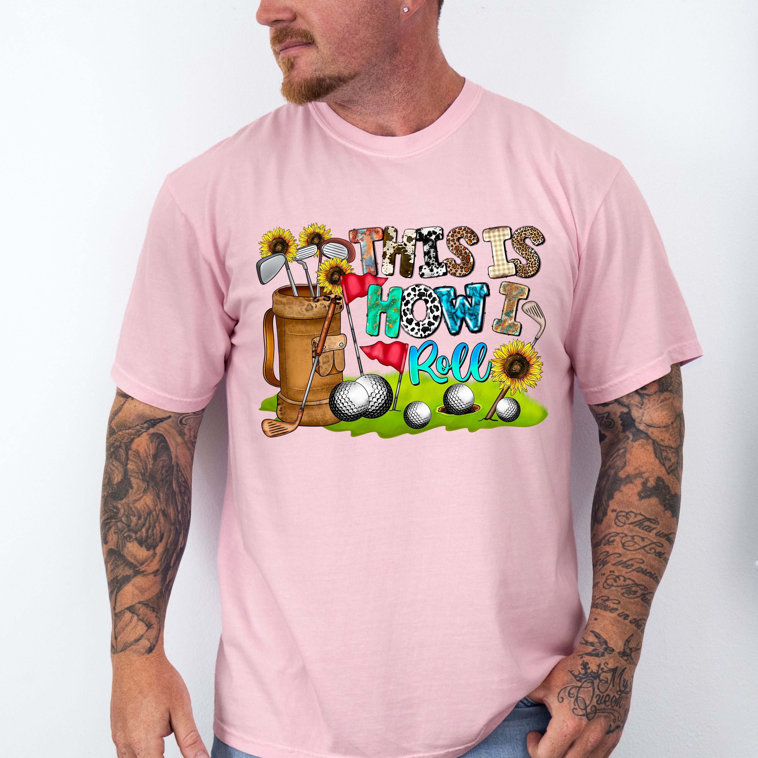 This Is How I Roll - Golf Unisex Crewneck T-Shirt Sweatshirt Hoodie