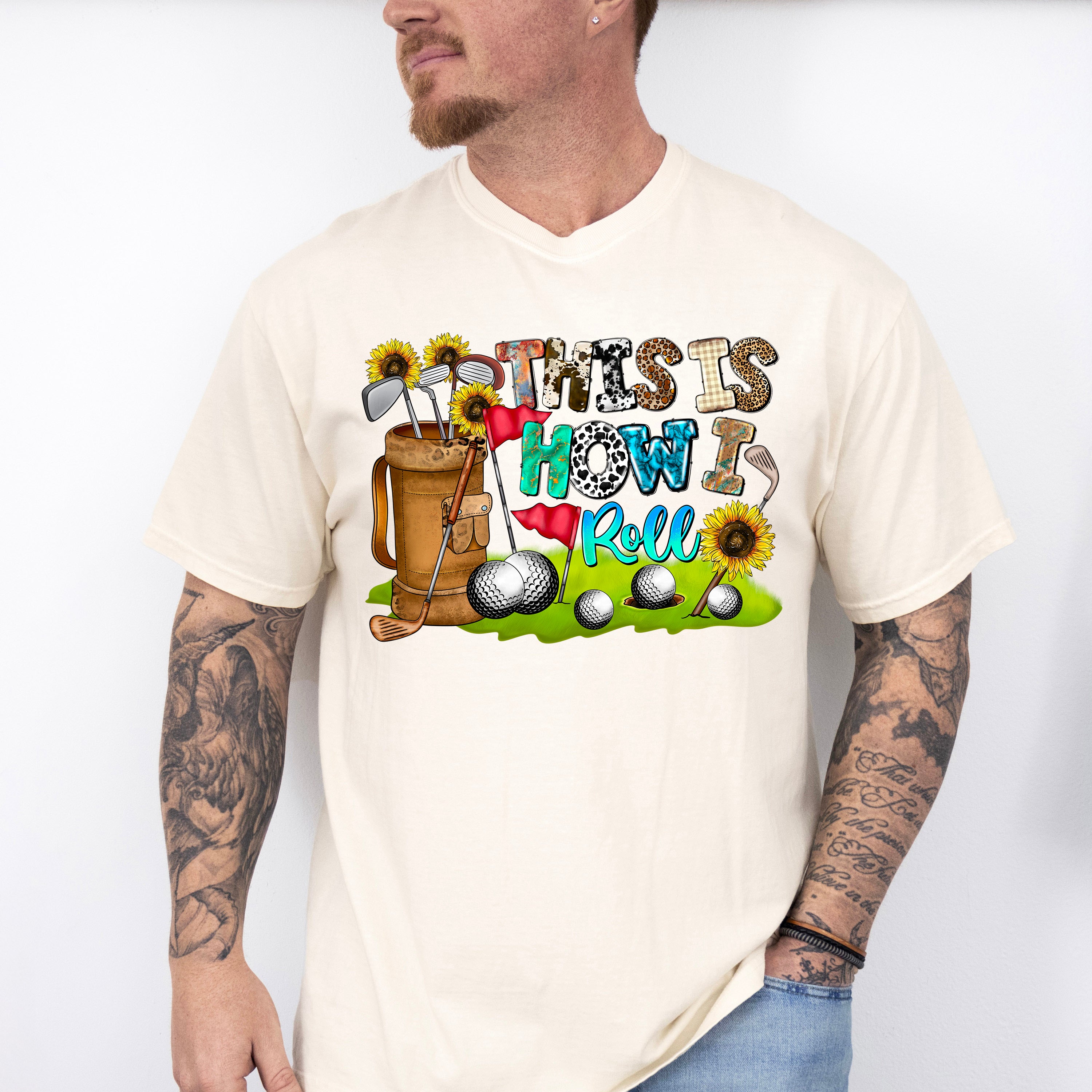 This Is How I Roll - Golf Unisex Crewneck T-Shirt Sweatshirt Hoodie