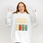 Life Is About Important Choices - Golf Unisex Crewneck T-Shirt Sweatshirt Hoodie
