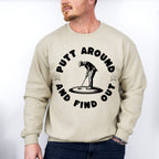 Putt Around And Find Out - Golf Unisex Crewneck T-Shirt Sweatshirt Hoodie