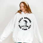 Putt Around And Find Out - Golf Unisex Crewneck T-Shirt Sweatshirt Hoodie
