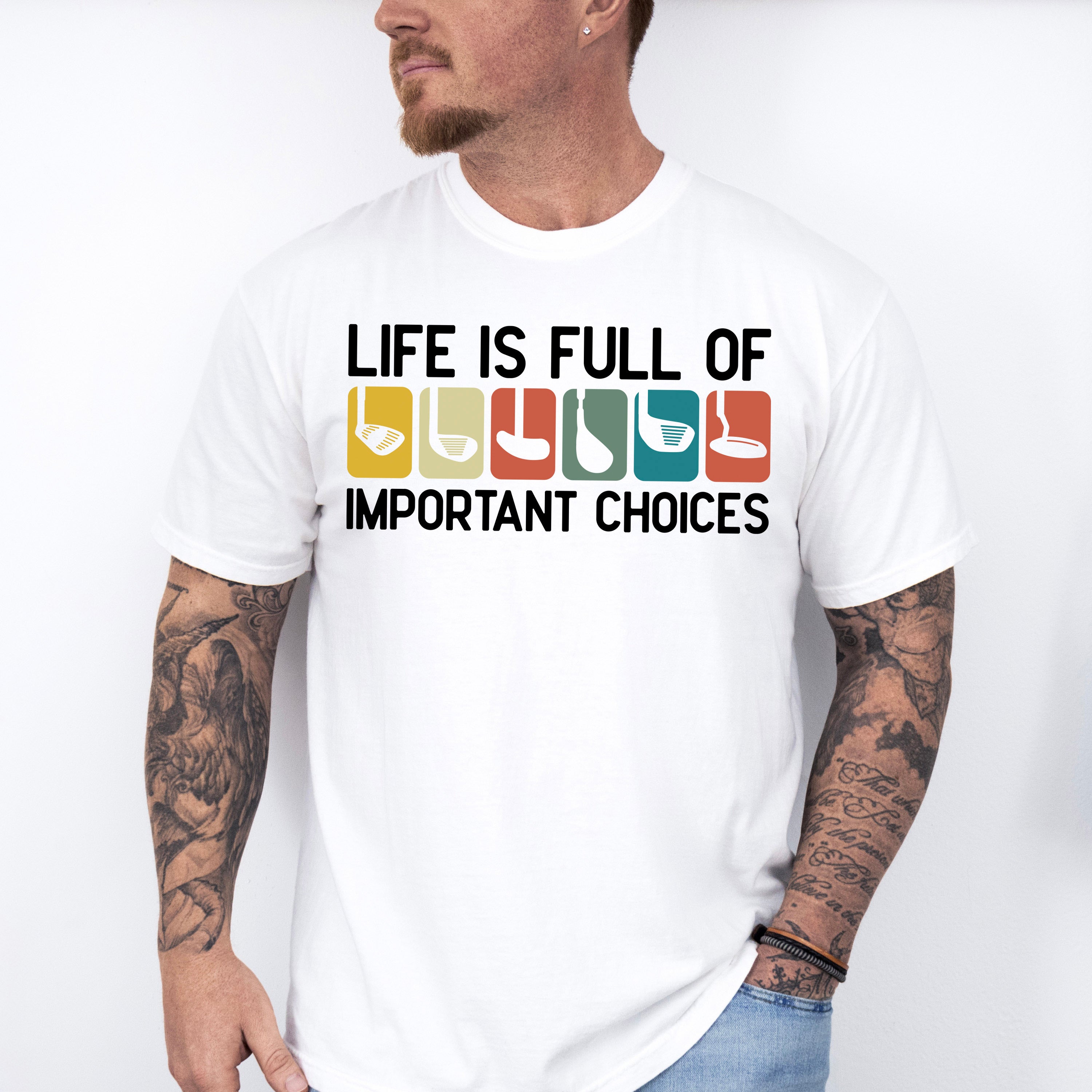 Life Is Full Of Important Choices Golf Club - Golf Unisex Crewneck T-Shirt Sweatshirt Hoodie