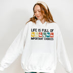 Life Is Full Of Important Choices Golf Club - Golf Unisex Crewneck T-Shirt Sweatshirt Hoodie