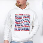 You Don't Have No Whistlin' Bungholes - 4th Of July Unisex Crewneck T-Shirt Sweatshirt Hoodie