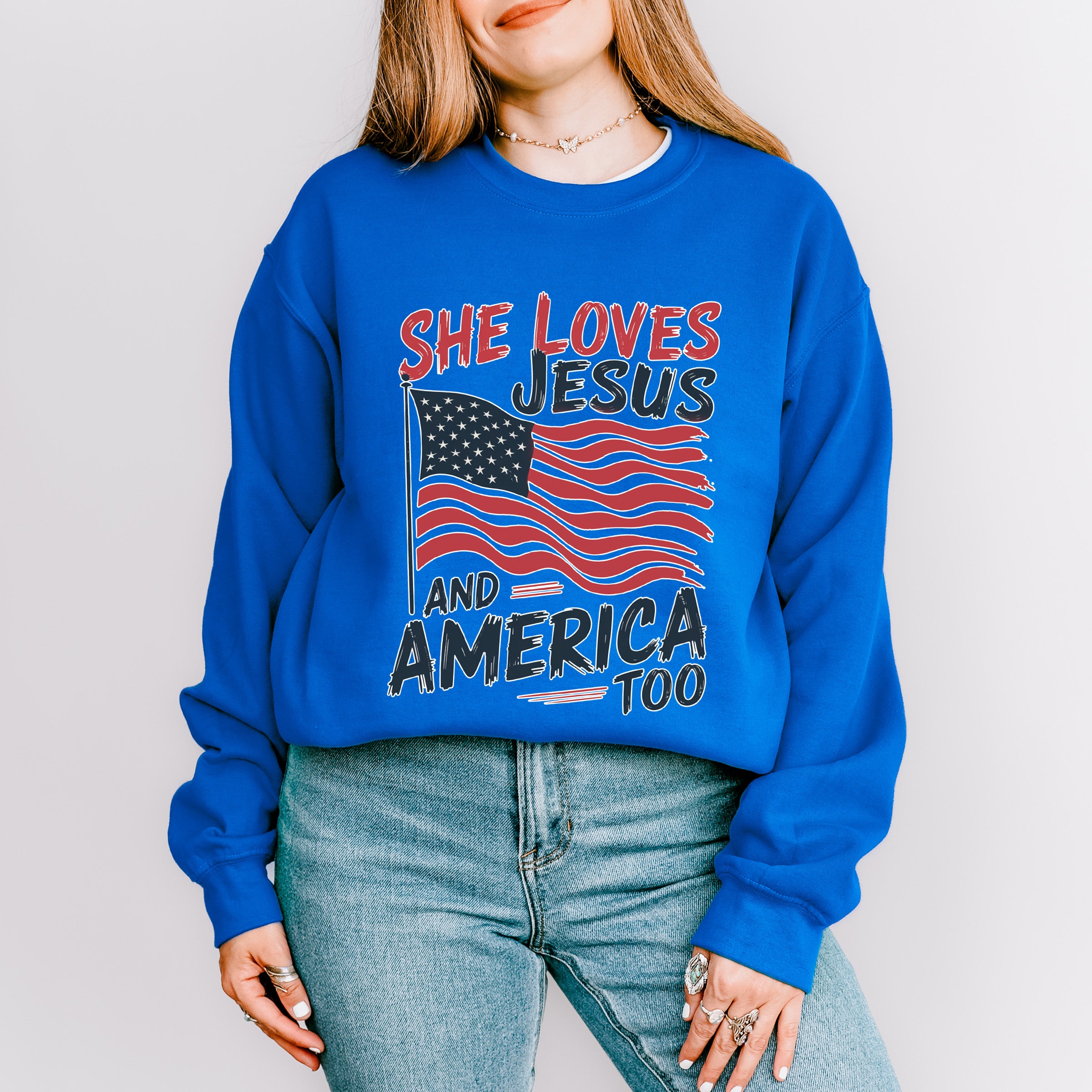 She Loves Jesus And America Too US Flag - 4th Of July Unisex Crewneck T-Shirt Sweatshirt Hoodie