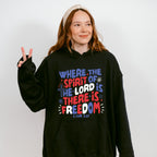 Where The Spirit Of The Lord Is There Is Freedom - 4th Of July Unisex Crewneck T-Shirt Sweatshirt Hoodie