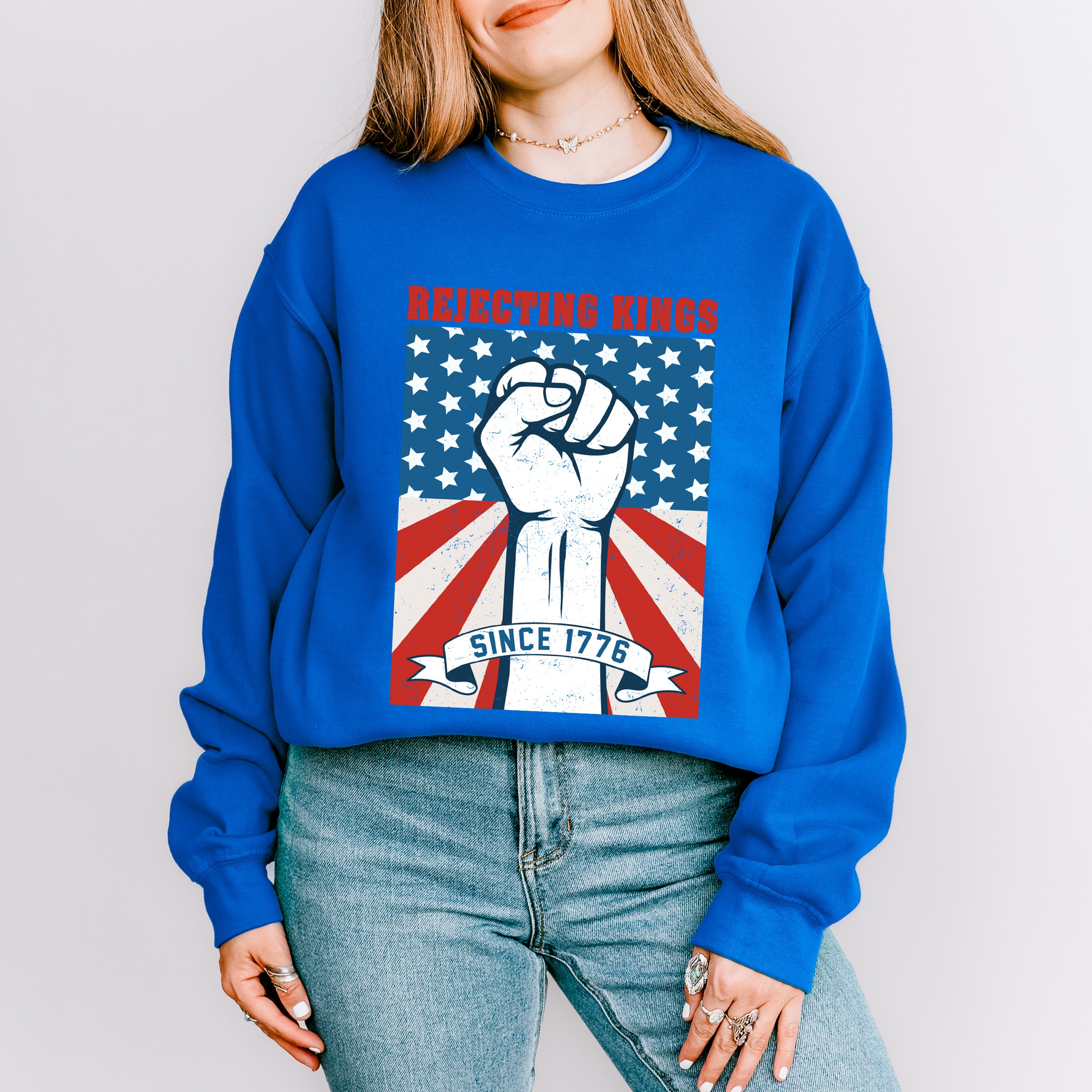 Rejecting Kings Since 1776 - 4th Of July Unisex Crewneck T-Shirt Sweatshirt Hoodie