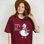 Today I'm A Gay Goose - Gay Unisex Crewneck T-Shirt Sweatshirt Hoodie