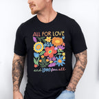All For Love And Love For All - Gay Unisex Crewneck T-Shirt Sweatshirt Hoodie