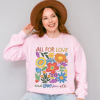 All For Love And Love For All - Gay Unisex Crewneck T-Shirt Sweatshirt Hoodie